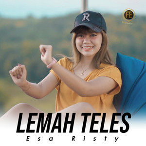 Download Lagu Esa Risty - lemah teles MP3 Download Lagu Esa Risty - lemah teles MP3