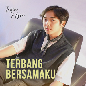 Download Lagu Isqia Hijri - Terbang Bersamaku MP3 Download Lagu Isqia Hijri - Terbang Bersamaku MP3
