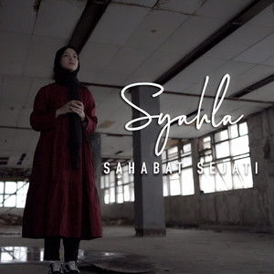 Download Lagu SYAHLA - Sahabat Sejati MP3 Download Lagu SYAHLA - Sahabat Sejati MP3