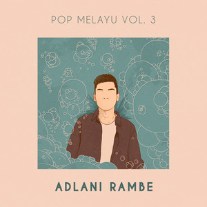 Download Lagu Adlani Rambe - Buih Jadi Permadani MP3 Download Lagu Adlani Rambe - Buih Jadi Permadani MP3