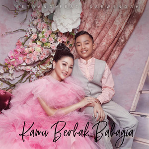 Download Lagu Betrand, Sarwendah - Kamu Berhak Bahagia MP3