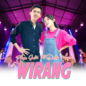 Download Lagu Arya Galih, DELLA MONICA - Wirang MP3 Download Lagu Arya Galih, DELLA MONICA - Wirang MP3