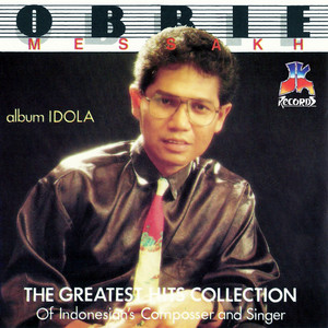 Download Lagu Obbie Messakh - Akhirnya Kau Dusta MP3 Download Lagu Obbie Messakh - Akhirnya Kau Dusta MP3