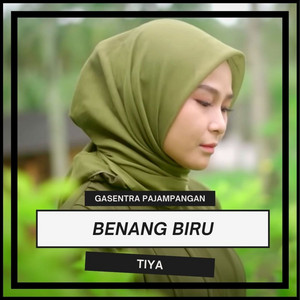 Download Lagu Gasentra Pajampangan, TIYA - Benang Biru MP3 Download Lagu Gasentra Pajampangan, TIYA - Benang Biru MP3