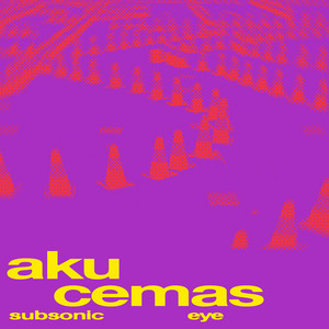 Download Lagu Subsonic Eye - Aku Cemas MP3