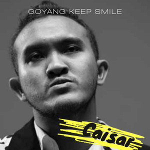 Download Lagu Caisar - Goyang Keep Smile MP3 Download Lagu Caisar - Goyang Keep Smile MP3