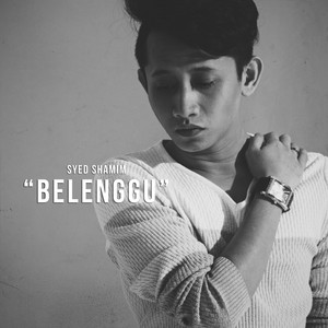 Download Lagu Syed Shamim - Belenggu MP3