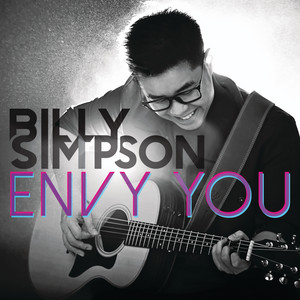 Download Lagu Billy Simpson - Envy You MP3 Download Lagu Billy Simpson - Envy You MP3