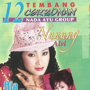Download Lagu Nunung Alvi - Aja Di Getuni MP3 Download Lagu Nunung Alvi - Aja Di Getuni MP3