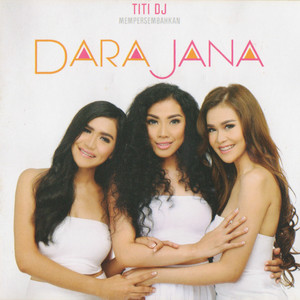 Download Lagu Dara Jana - Hanya Cinta Yang Bisa MP3 Download Lagu Dara Jana - Hanya Cinta Yang Bisa MP3