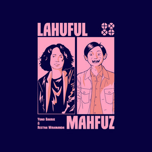 Download Lagu Yono Bakrie, Restha Wirananda - Lahuful Mahfuz MP3