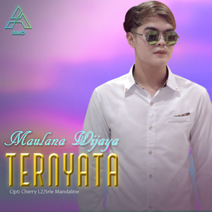 Download Lagu Maulana Wijaya - Ternyata MP3 Download Lagu Maulana Wijaya - Ternyata MP3