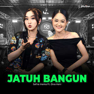 Download Lagu Safira Inema, Diva Hani - Jatuh Bangun MP3 Download Lagu Safira Inema, Diva Hani - Jatuh Bangun MP3