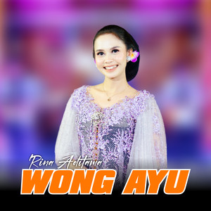Download Lagu Rina Aditama - Wong Ayu MP3 Download Lagu Rina Aditama - Wong Ayu MP3