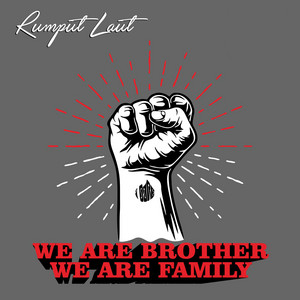 Download Lagu Rumput Laut - We Are Brother, We Are Family MP3 Download Lagu Rumput Laut - We Are Brother, We Are Family MP3