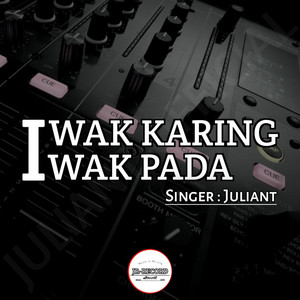 Download Lagu Juliant - Iwak Karing Iwak Pada MP3 Download Lagu Juliant - Iwak Karing Iwak Pada MP3