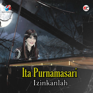 Download Lagu Ita Purnamasari - Izinkanlah MP3 Download Lagu Ita Purnamasari - Izinkanlah MP3