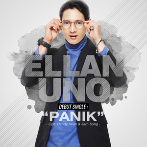 Download Lagu Ellan Uno - Panik MP3 Download Lagu Ellan Uno - Panik MP3