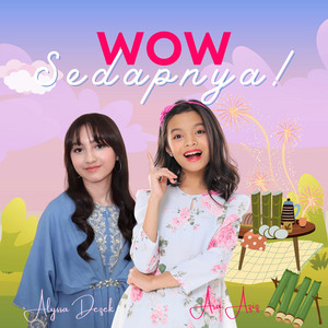 Download Lagu Alyssa Dezek, Ara Aziz - Wow Sedapnya! MP3