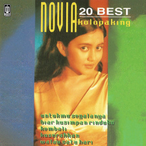 Download Lagu Novia Kolopaking - Ku Harus Bilang Apa MP3 Download Lagu Novia Kolopaking - Ku Harus Bilang Apa MP3