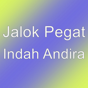 Download Lagu Jalok Pegat - Indah Andira MP3 Download Lagu Jalok Pegat - Indah Andira MP3