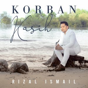 Download Lagu Rizal Ismail - Korban Kasih - Malaysia MP3