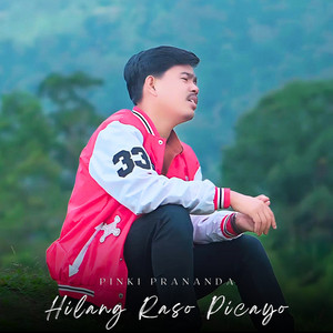 Download Lagu Pinki Prananda - Hilang Raso Picayo MP3