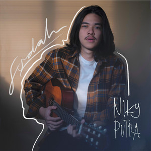 Download Lagu Niky Putra - Sudah MP3