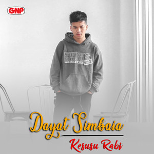 Download Lagu Dayat Simbaia - Kesusu Rabi MP3 Download Lagu Dayat Simbaia - Kesusu Rabi MP3