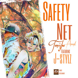 Download Lagu Tanisha Avent, J-Stylz - Safety Net MP3 Download Lagu Tanisha Avent, J-Stylz - Safety Net MP3