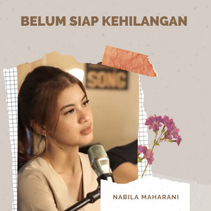 Download Lagu Nabila Maharani - Belum Siap Kehilangan MP3 Download Lagu Nabila Maharani - Belum Siap Kehilangan MP3