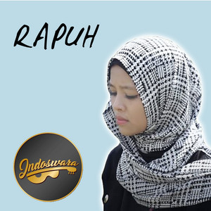Download Lagu Widya Riza - Rapuh MP3
