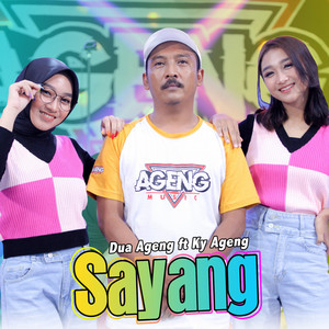 Download Lagu Duo Ageng, Ageng Music, Ky Ageng - Sayang MP3 Download Lagu Duo Ageng, Ageng Music, Ky Ageng - Sayang MP3