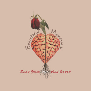 Download Lagu Ecko Show, Vien Reyes - Beautiful Memories MP3 Download Lagu Ecko Show, Vien Reyes - Beautiful Memories MP3