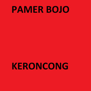 Download Lagu Keroncong - Pamer Bojo MP3 Download Lagu Keroncong - Pamer Bojo MP3