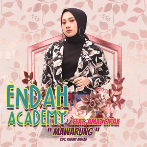 Download Lagu Endah Academy, Amat Cirax - Mawarung MP3 Download Lagu Endah Academy, Amat Cirax - Mawarung MP3