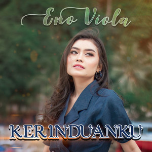 Download Lagu Eno Viola - Kerinduanku MP3
