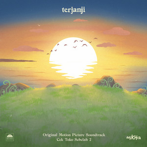 Download Lagu Mikha Angelo - terjanji - From "Cek Toko Sebelah 2" MP3 Download Lagu Mikha Angelo - terjanji - From "Cek Toko Sebelah 2" MP3