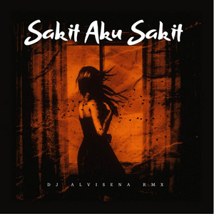 Download Lagu DJ ALVISENA RMX, Ruri Herdian Wantogia - Sakit Aku Sakit - WG MP3 Download Lagu DJ ALVISENA RMX, Ruri Herdian Wantogia - Sakit Aku Sakit - WG MP3