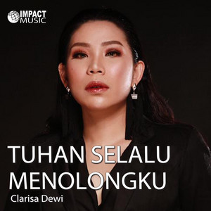Download Lagu Clarisa Dewi - Tuhan Selalu Menolongku MP3 Download Lagu Clarisa Dewi - Tuhan Selalu Menolongku MP3