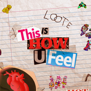 Download Lagu Loote - This Is How U Feel MP3