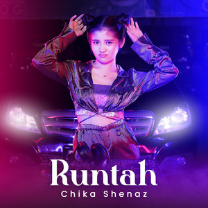 Download Lagu Chika Shenaz - Runtah MP3 Download Lagu Chika Shenaz - Runtah MP3