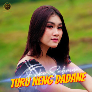 Download Lagu dike sabrina - turu ning dadane MP3 Download Lagu dike sabrina - turu ning dadane MP3