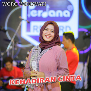 Download Lagu Woro Widowati - Kehadiran Cinta MP3 Download Lagu Woro Widowati - Kehadiran Cinta MP3