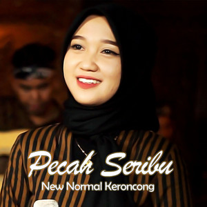Download Lagu New Normal Keroncong - Pecah Seribu MP3 Download Lagu New Normal Keroncong - Pecah Seribu MP3