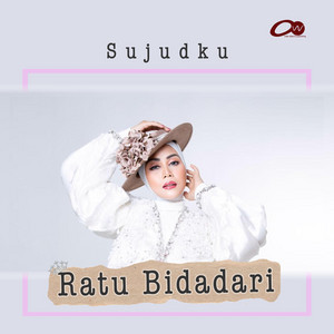 Download Lagu Ratu Bidadari - Sujudku (New Version) MP3 Download Lagu Ratu Bidadari - Sujudku (New Version) MP3