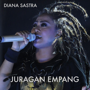 Download Lagu Diana Sastra - Juragan Empang MP3 Download Lagu Diana Sastra - Juragan Empang MP3