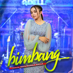Download Lagu Tasya Rosmala Adella - Bimbang MP3 Download Lagu Tasya Rosmala Adella - Bimbang MP3