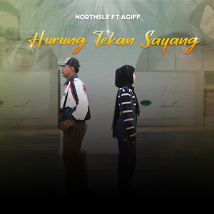 Download Lagu Northsle, Agiff - Hurung Tekan Sayang MP3 Download Lagu Northsle, Agiff - Hurung Tekan Sayang MP3