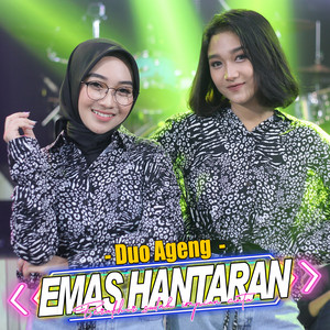 Download Lagu Duo Ageng, Ageng Music - Emas Hantaran MP3 Download Lagu Duo Ageng, Ageng Music - Emas Hantaran MP3